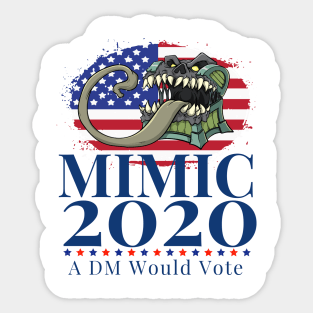 Funny Mimic Elections DM Would Vote Gift Electioneering 2020 Sticker